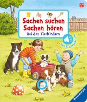 Sachen suchen, Sachen hören: Bei den Tierkindern de Frauke Nahrgang