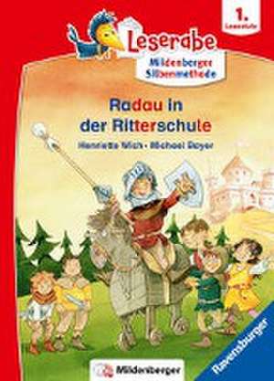 Radau in der Ritterschule - Leserabe ab 1. Klasse - Erstlesebuch für Kinder ab 6 Jahren (mit Mildenberger Silbenmethode) de Henriette Wich