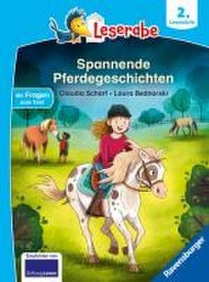 Spannende Pferdegeschichten - Lesen lernen mit dem Leseraben - Erstlesebuch - Kinderbuch ab 7 Jahren - Lesen üben 2. Klasse Mädchen und Jungen (Leserabe 2. Klasse) de Claudia Scharf