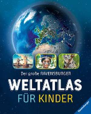 Der große Ravensburger Weltatlas für Kinder de Andrea Schwendemann