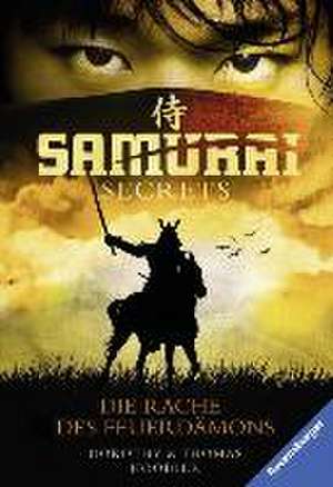 Samurai Secrets 2: Die Rache des Feuerdämons de Dorothy Hoobler