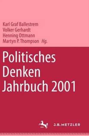 Politisches Denken. Jahrbuch 2001 de "Deutschen Gesellschaft zur Erforschung der Politischen Bildung"