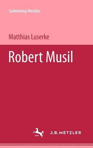 Robert Musil de Matthias Luserke