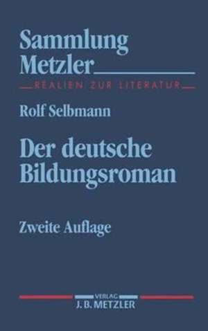 Der deutsche Bildungsroman de Rolf Selbmann