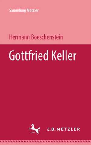 Gottfried Keller de Hermann Boeschenstein