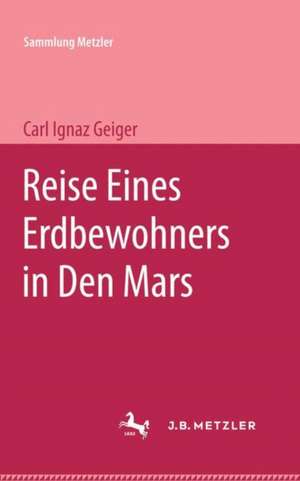 Reise eines Erdbewohners in den Mars de Karl Ignaz Geiger