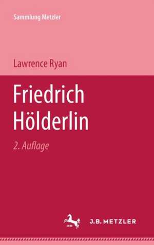 Friedrich Hölderlin de Lawrence Ryan