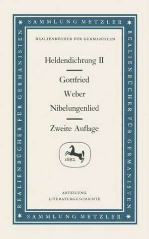 Heldendichtung II: Nibelungenlied de Gottfried Weber