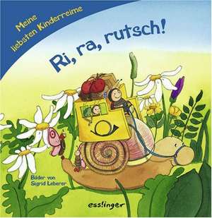 Ri, ra, rutsch! de Sigrid Leberer