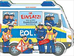 Im Einsatz! de Guido Wandrey