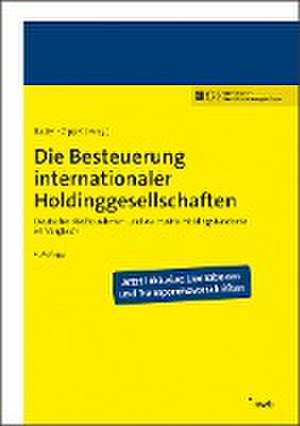 Die Besteuerung internationaler Holdinggesellschaften de Axel D. Bader