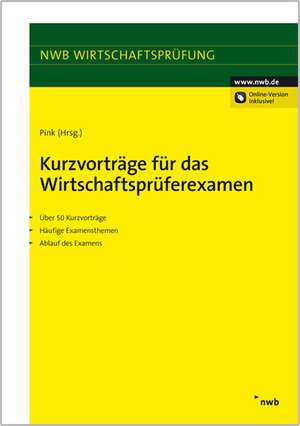 Kurzvorträge für das Wirtschaftsprüferexamen de Holger Fluhme