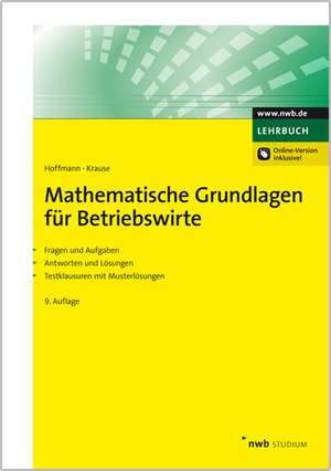 Mathematische Grundlagen für Betriebswirte de Sabine Hoffmann