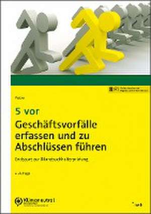 5 vor Geschäftsvorfälle erfassen und zu Abschlüssen führen de Martin Weber