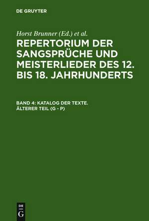 Katalog der Texte. Älterer Teil (G - P) de Horst Brunner