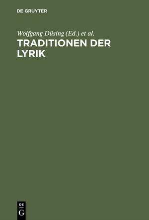 Traditionen der Lyrik: Festschrift für Hans-Henrik Krummacher de Wolfgang Düsing