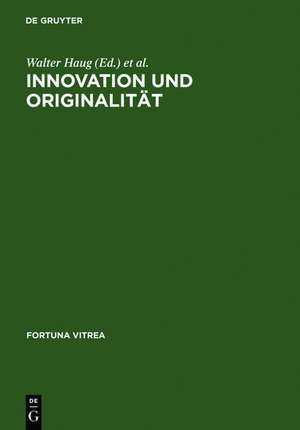 Innovation und Originalität de Walter Haug