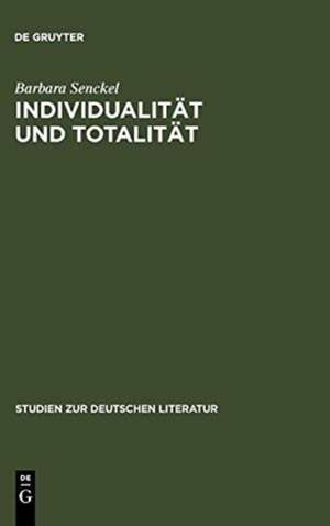 Individualität und Totalität: Aspekte zu einer Anthropologie des Novalis de Barbara Senckel