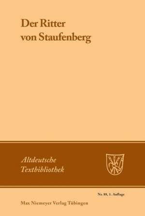 Ritter von Staufenberg de Eckhard Grunewald