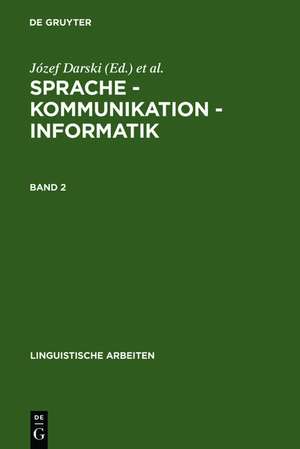 Sprache – Kommunikation – Informatik. Band 2 de Józef Darski