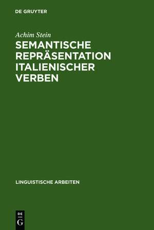 Semantische Repräsentation italienischer Verben: Automatische Disambiguierung mit Konzepthierarchien de Achim Stein