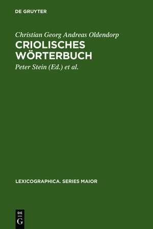 Criolisches Wörterbuch: Erster zu vermehrender und wo nöthig zu verbessernder Versuch (1767/68) sowie das anonyme, Johan Christopher Kørbitz Thomsen Kingo (J.C. Kingo) zugeschriebene, »Vestindisk Glossarium« de Christian Georg Andreas Oldendorp