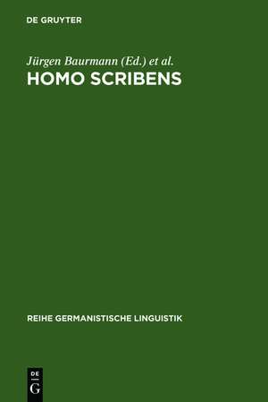 Homo scribens: Perspektiven der Schriftlichkeitsforschung de Jürgen Baurmann