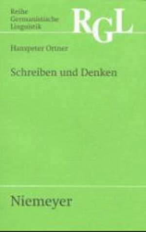 Schreiben und Denken de Hanspeter Ortner