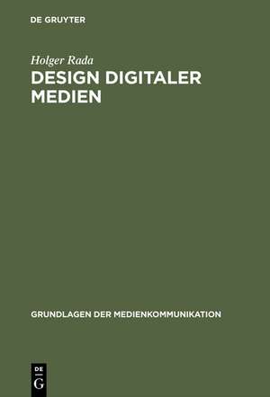 Design digitaler Medien de Holger Rada