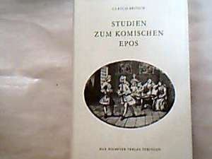 Studien zum komischen Epos: Ein Beitrag zur Deutung, Typologie und Geschichte des komischen Epos im englischen Klassizismus 1680-1800 de Ulrich Broich