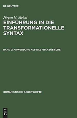 Anwendung auf das Französische: aus: Einführung in die transformationelle Syntax, 2 de Jürgen M. Meisel