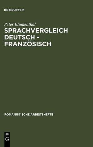 Sprachvergleich Deutsch - Französisch de Peter Blumenthal