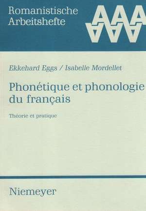 Phonétique et phonologie du français: Théorie et pratique de Ekkehard Eggs