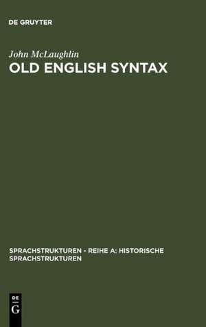 Old English Syntax: a handbook de John McLaughlin