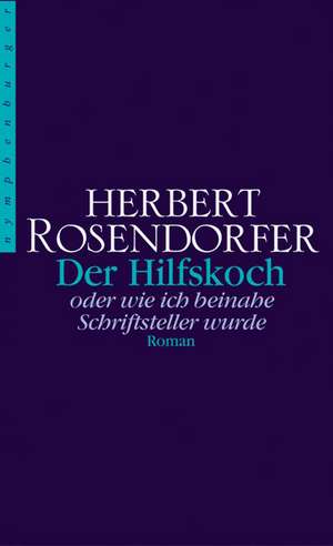 Der Hilfskoch de Herbert Rosendorfer