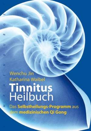 Tinnitusheilbuch de Wenchu Jin