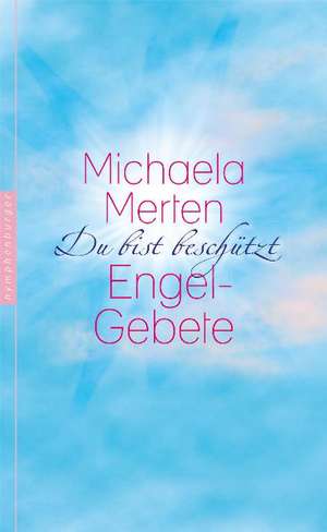 Du bist beschützt de Michaela Merten