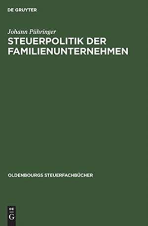 Steuerpolitik der Familienunternehmen de Johann Pühringer