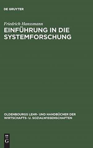 Einführung in die Systemforschung de Friedrich Hanssmann