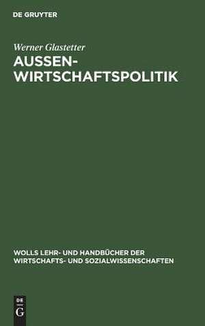 Aussenwirtschaftspolitik de Werner Glastetter