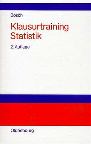 Klausurtraining Statistik de Karl Bosch