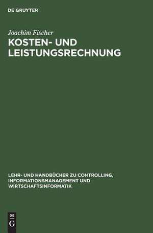 Fischer, J: Kosten- u. Leistungsrechnung 2