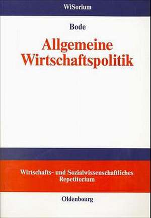 Allgemeine Wirtschaftspolitik de Otto F. Bode