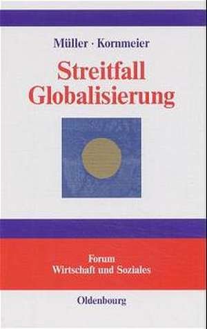 Streitfall Globalisierung de Stefan Müller