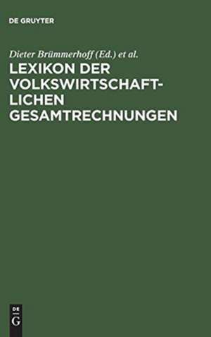 Lexikon der Volkswirtschaftlichen Gesamtrechnungen de Dieter Brümmerhoff