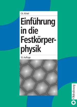 Einführung in die Festkörperphysik de Charles Kittel