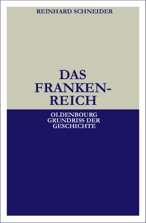 Das Frankenreich de Reinhard Schneider