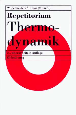 Repetitorium Thermodynamik de Wilhelm Schneider