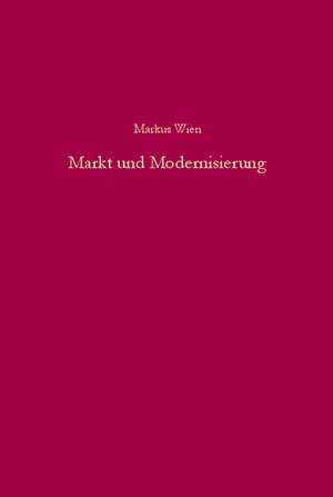 Markt und Modernisierung de Markus Wien