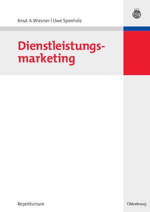 Dienstleistungsmarketing de Knut A. Wiesner